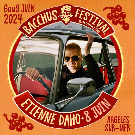 Etienne Daho - Bacchus festival - Argeles