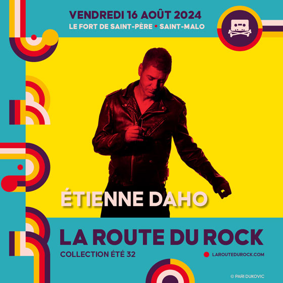 Etienne Daho - Festival La route du Rock - Saint Malo