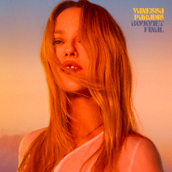 Vanessa Paradis - Bouquet Final
