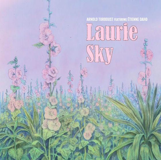 Arnold Turboust - Laurie Sky